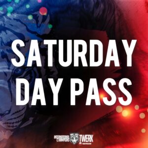 SATURDAY DAY PASS